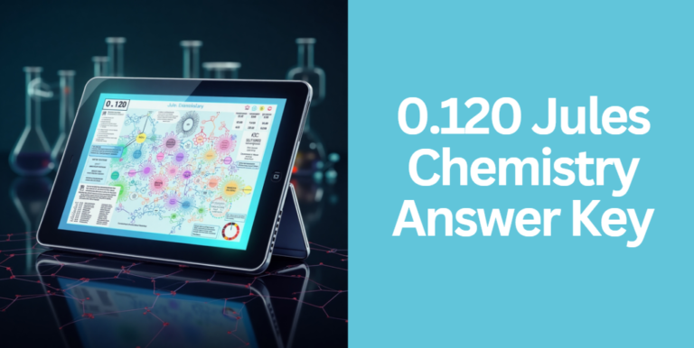 0.120 Jules Chemistry Answer Key