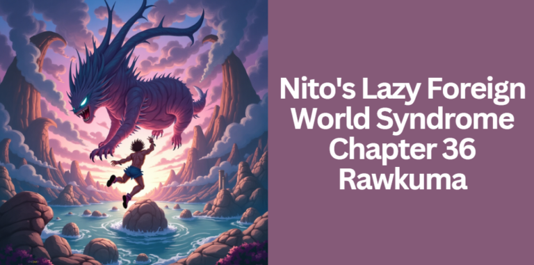 Nito's Lazy Foreign World Syndrome Chapter 36 Rawkuma
