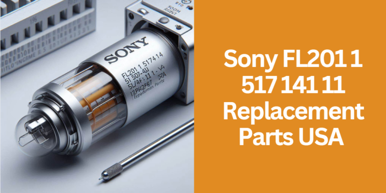 Sony FL201 1 517 141 11 Replacement Parts USA