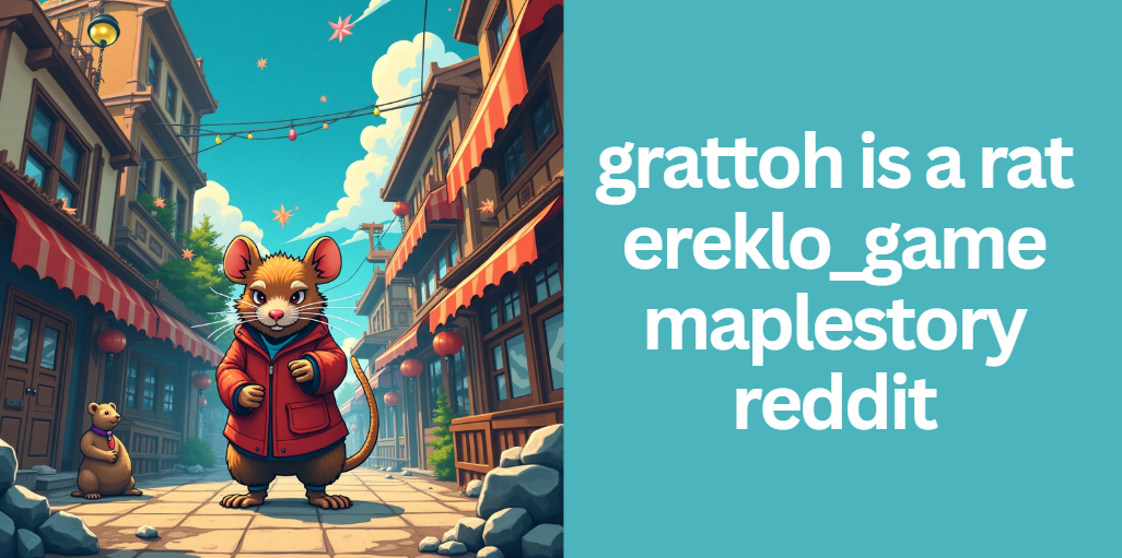 grattoh is a rat ereklo_game maplestory reddit